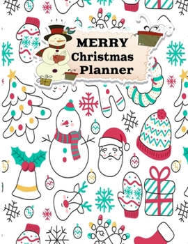 Merry Christmas planner: Christian Happy Christmas Xmas Organizer Journal Planner, Gift List, Calendar, Budget Party Planner, Bucket List,  ... ... Record Guide-120 pages large(8.5x11)