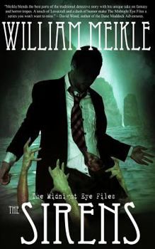 The Midnight Eye Files: The Sirens - Book #2 of the Midnight Eye Files