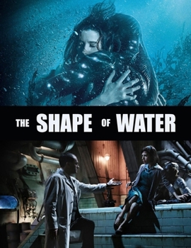Paperback The Shape Of Water: The Screenplay Book