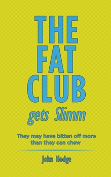 Paperback The Fat Club Gets Slimm Book
