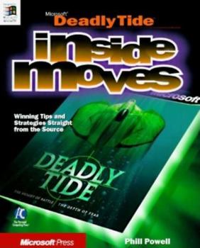 Paperback Deadly Tide: Inside Moves Book