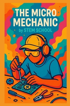 The Micro Mechanic: Master Mobile Auto Diagnostics & Repairs for Freelance Success (Practical Engineering Skills for Income)