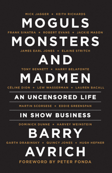 Hardcover Moguls, Monsters and Madmen: An Uncensored Life in Show Business Book