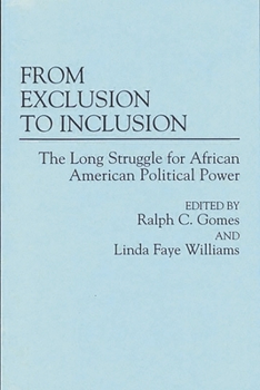 Paperback From Exclusion to Inclusion: The Long Struggle for African American Political Power Book