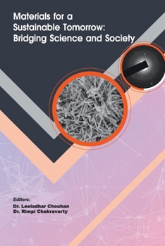 Paperback Materials for a Sustainable Tomorrow: Bridging Science and Society Book