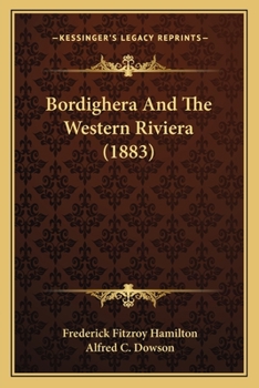 Paperback Bordighera And The Western Riviera (1883) Book