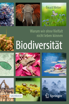 Paperback Biodiversität - Warum Wir Ohne Vielfalt Nicht Leben Können [German] Book