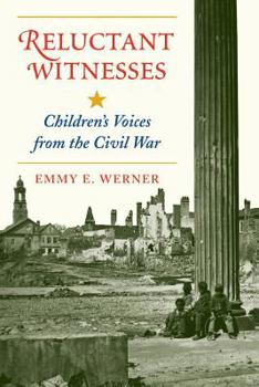 Paperback Reluctant Witnesses: Children's Voices from the Civil War Book