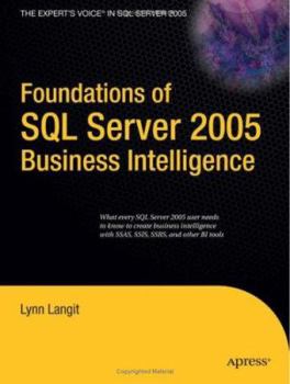 Paperback Foundations of SQL Server 2005 Business Intelligence Book