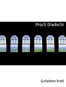 Paperback Procli Diadochi [Large Print] Book