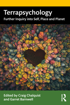 Paperback Terrapsychology: Further Inquiry into Self, Place and Planet Book