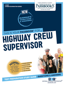 Paperback Highway Crew Supervisor (C-3097): Passbooks Study Guide Volume 3097 Book