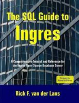 Paperback The SQL Guide to Ingres Book