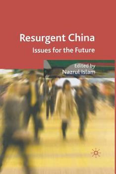 Paperback Resurgent China: Issues for the Future Book