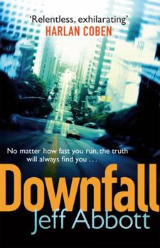 Downfall - Book #3 of the Sam Capra