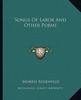 Paperback Songs Of Labor And Other Poems Book
