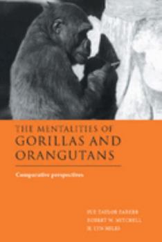 Paperback The Mentalities of Gorillas and Orangutans: Comparative Perspectives Book
