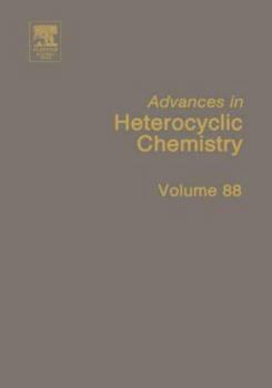 Hardcover Advances in Heterocyclic Chemistry: Volume 88 Book