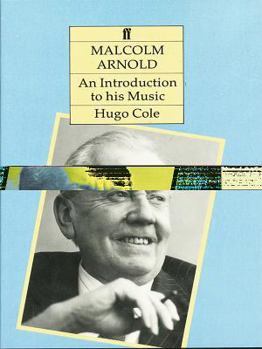 Hardcover Malcolm Arnold: An Introduction to His Music Book