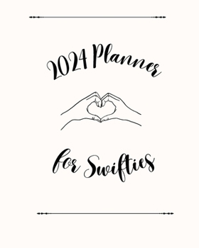 2024 Planner for Swifties