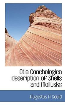 Paperback Otia Conchologica Deseription of Shells and Mollusks Book