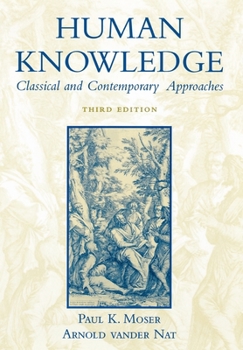 Paperback Human Knowledge: Classical and Contemporary Approaches Book