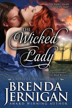 The Wicked Lady - Book #3 of the Ladies