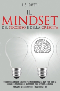 Paperback Il Mindset del Successo e della Crescita [Italian] Book