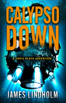 Paperback Calypso Down: A Chris Black Adventure Book
