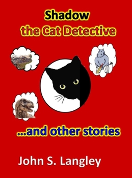 Hardcover Shadow the Cat Detective & Other Stories Book