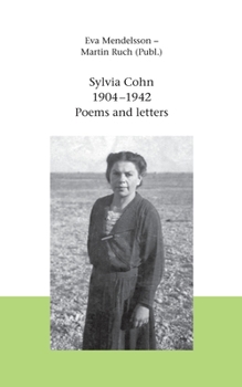 Paperback Sylvia Cohn (1904 - 1942): Poems and Letters Book
