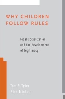 Paperback Why Children Follow Rules: Legal Socialization and the Development of Legitimacy Book