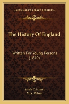 Paperback The History Of England: Written For Young Persons (1849) Book