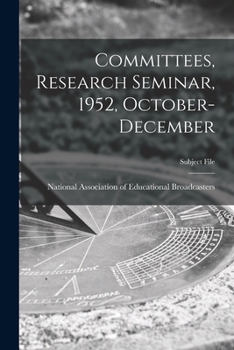 Paperback Committees, Research Seminar, 1952, October-December Book