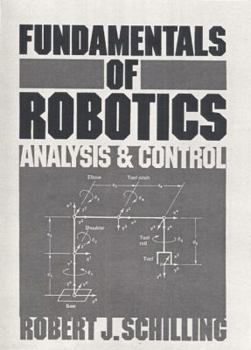 Paperback Fundamentals of Robotics: Analysis and Control Book