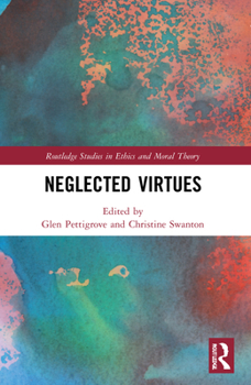Paperback Neglected Virtues Book