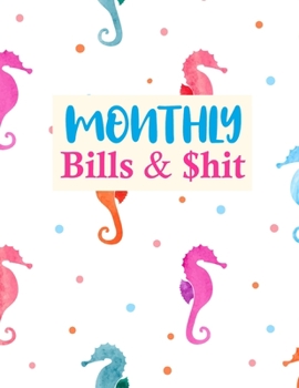 Paperback Monthly Bills & $hit: Simple Finance Monthly & Weekly Budget Planner Expense Tracker Bill Organizer Journal Notebook - Budget Planning - Bud Book