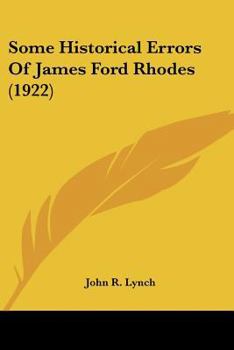 Paperback Some Historical Errors Of James Ford Rhodes (1922) Book