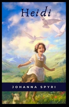 Paperback Heidi: illustrated edition Book