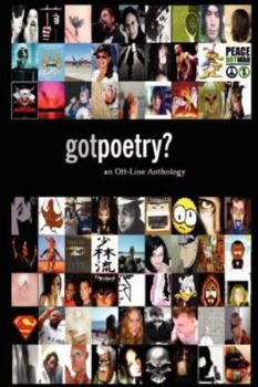 Paperback GotPoetry: an Off-Line Anthology, 2006 Edition Book