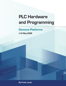 PLC Hardware and Programming - Siemens Platforms