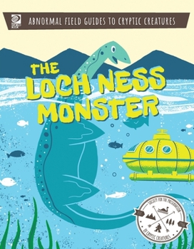 Paperback Abnormal Field Guides to Cryptic Creatures: The Loch Ness Monster Book