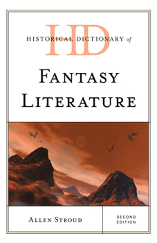 Hardcover Historical Dictionary of Fantasy Literature Book
