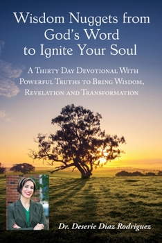 Paperback Wisdom Nuggets from God's Word to Ignite Your Soul Book