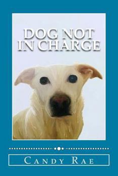 Paperback Dog Not in Charge Book
