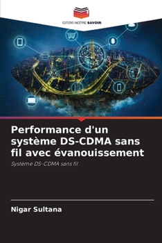 Paperback Performance d'un système DS-CDMA sans fil avec évanouissement [French] Book