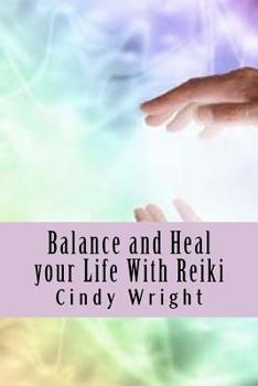 Paperback Balance and Heal your Life With Reiki Book