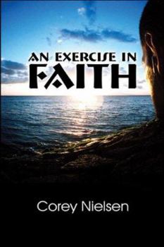 Paperback An Exercise in Faith Book