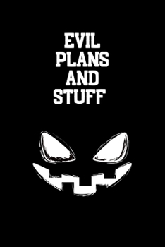 Paperback evil plans and stuff: Lined Journal, Lined Notebook, Gift ideas Notepad Book