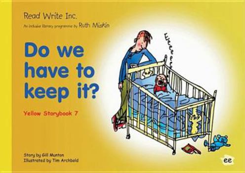 Paperback Read Write Inc.: Set 5 Yellow: Colour Storybooks: Do We Have to Keep It? Book